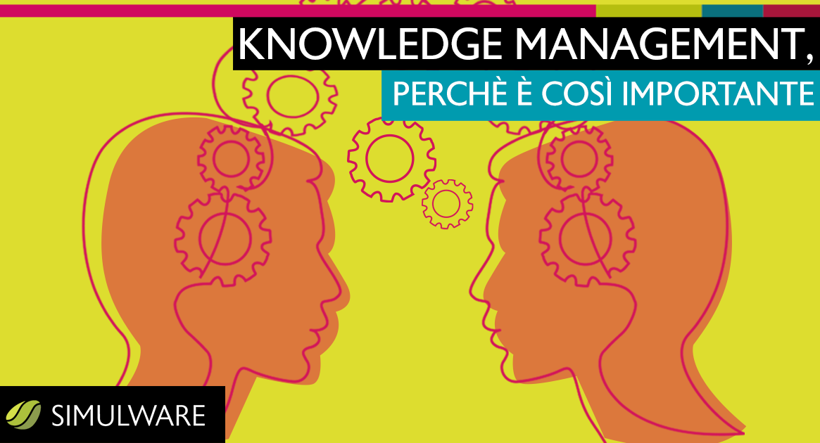 Knowledge Management: perché è così importante?